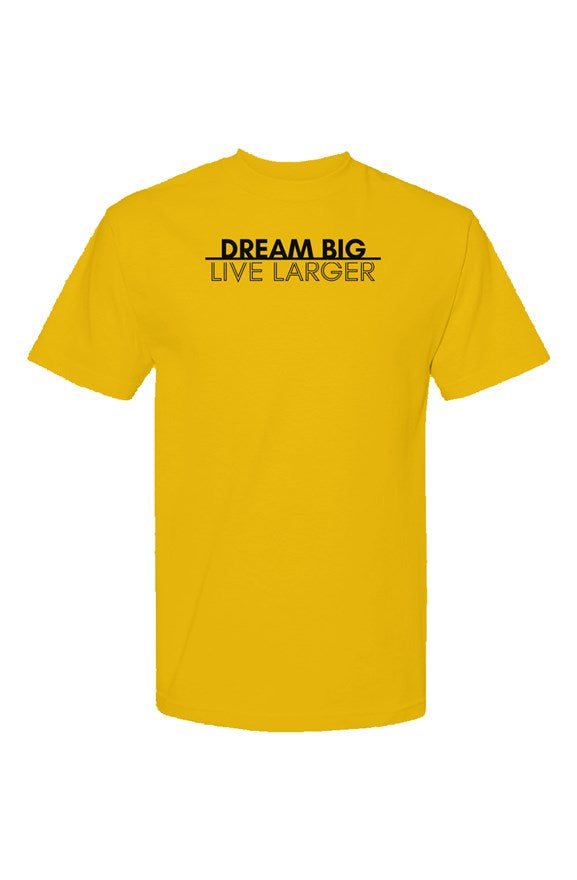 Dream Big Live Larger [Gold] Classic T-Shirt
