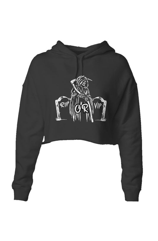 RIP or VIP Crop Hoodie
